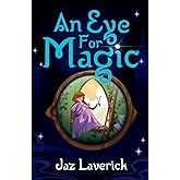 An Eye For Magic