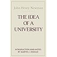 The Idea of A University (Notre Dame Series in the Great Books) (Notre Dame Series in Great Books)