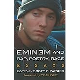 Eminem and Rap, Poetry, Race: Essays