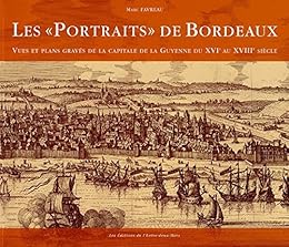 Les " portraits" de Bordeaux