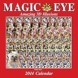 Magic Eye 2014 Wall Calendar: Amazing 3D Illusions by