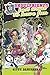 Monster High: Ghoulfriends Just Want to Have Fun (Monster High: Ghoulfriends Forever, 2)