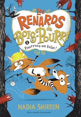 Les renards de Bois-Pourri:02:Fourrure en folie