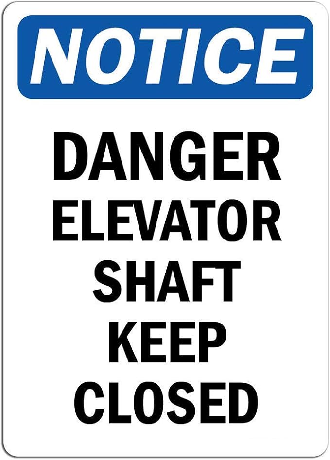 Notice Danger Elevator Shaft Keep Closed Sign Stickers Warning