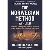 The Norwegian Method Applied: Threshold Training and Intensity Control for Faster, More Durable Running at Every Level