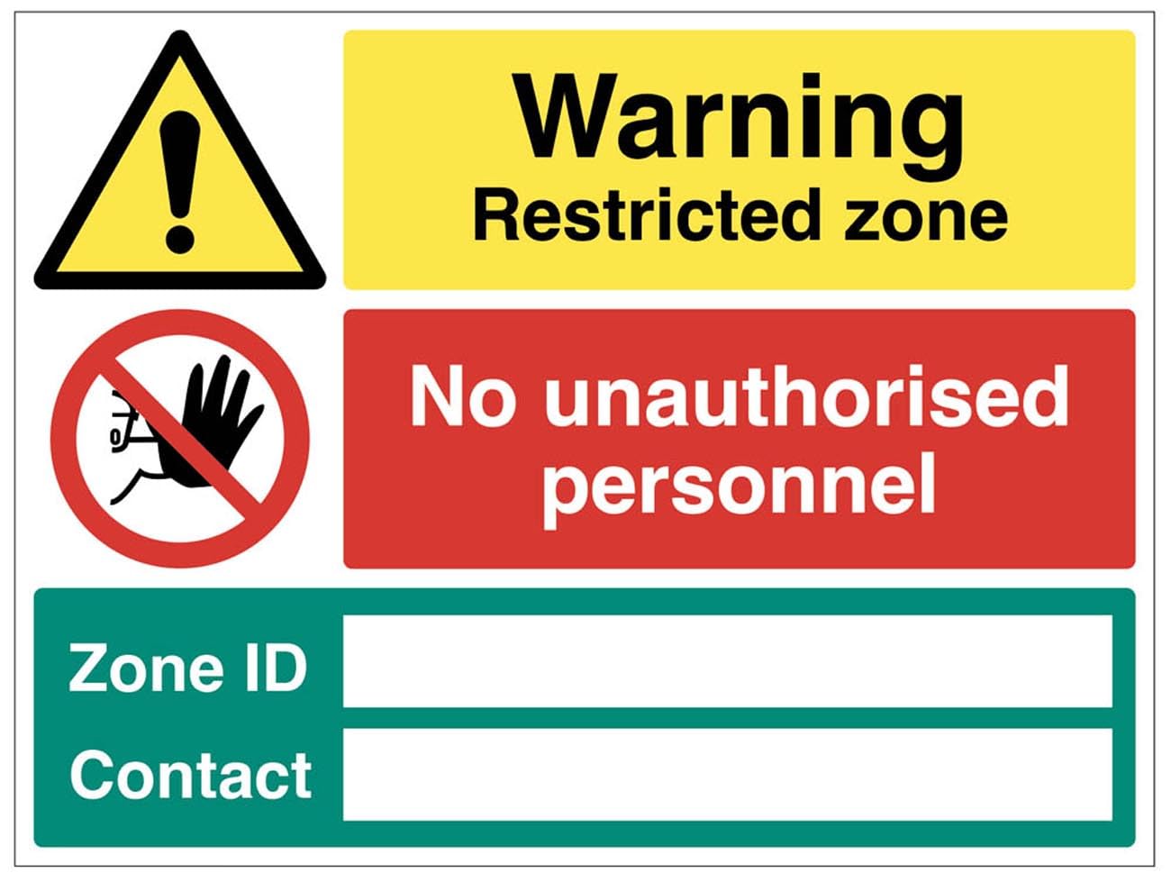 Warning Restricted Zone: Authorised personnel only, Zone ID (banks space), Contact (blank space) (semi rigid pvc safety sign)