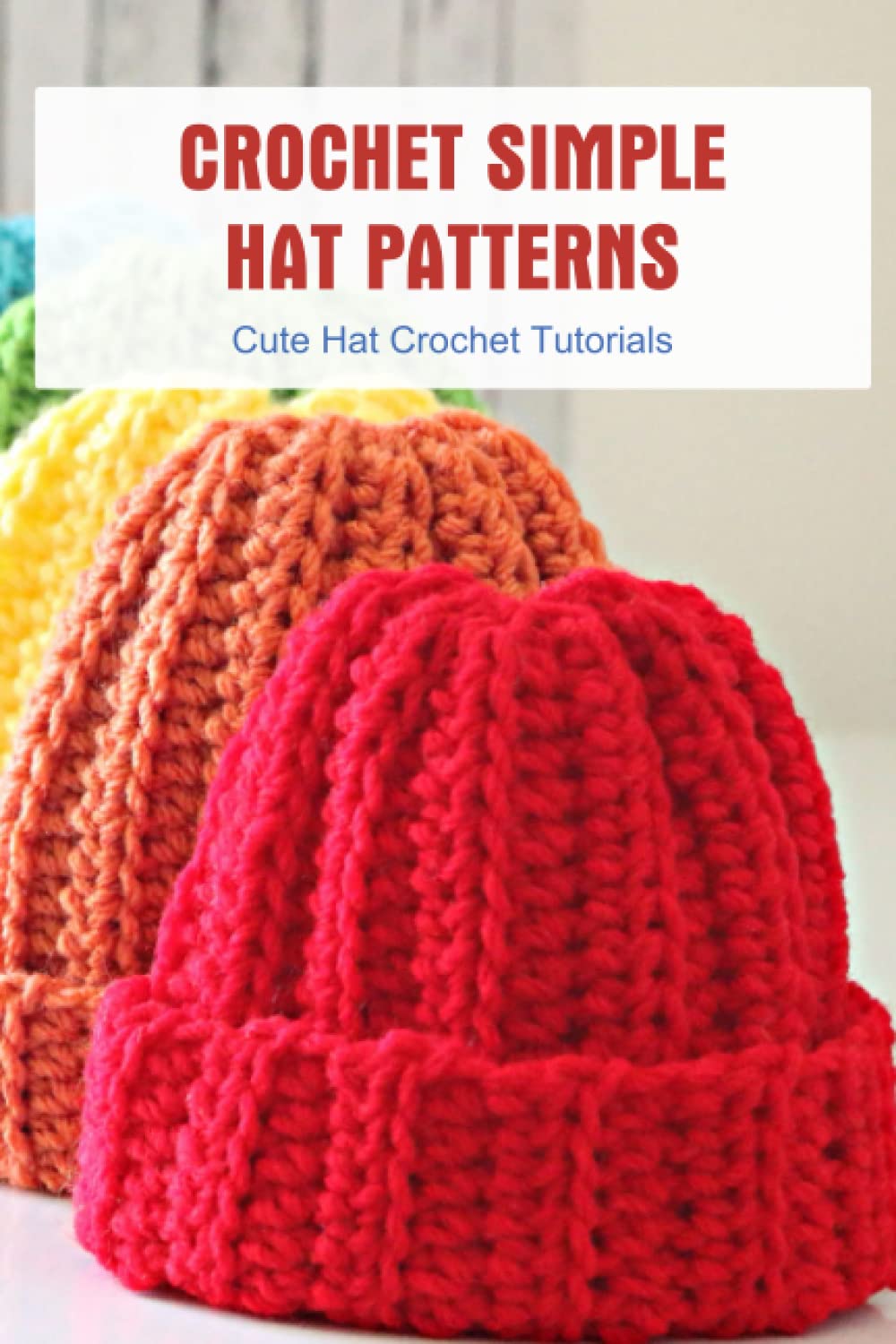 Crochet Simple Hat Patterns: Cute Hat 