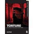 Torture (Framing 21st Century Social Issues)