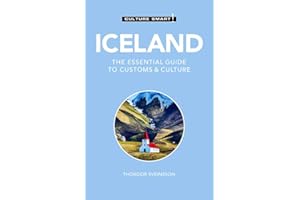 Iceland - Culture Smart!: The Essential Guide to Customs & Culture
