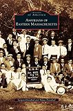 Assyrians of Eastern Massachusetts by Sargon Donabed, Ninos Donabed