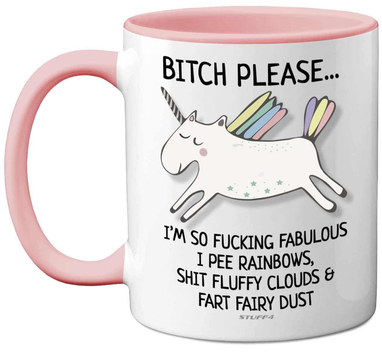 Stuff4 Bitch Please I'm So Fabulous Unicorn Mug, 11oz Ceramic Pink Handle Mugs, Funny Gifts for Women, Birthday Present, Tea Sets for Adults, Unicorn Gifts, Christmas, Your Best Friend