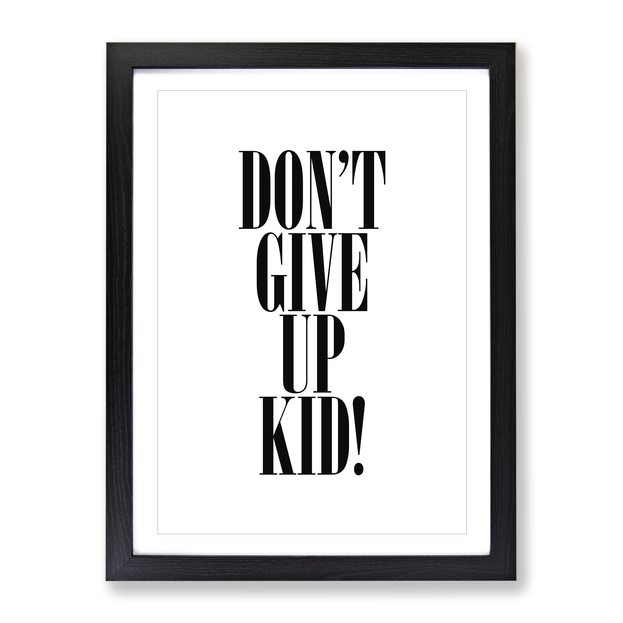 Dont Give Up Typography Quote Framed Wall Art Print, Ready to Hang Picture for Living Room Bedroom Home Office Décor, Black A4 (34 x 25 cm)