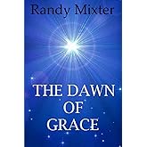 The Dawn Of Grace