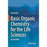 Basic Organic Chemistry for the Life Sciences
