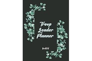 Troop Leader Planner: Undated Must-Have Organizer