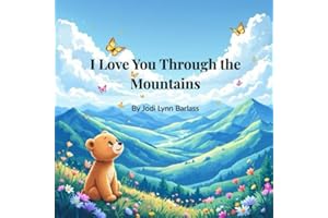 I Love You Through the Mountains