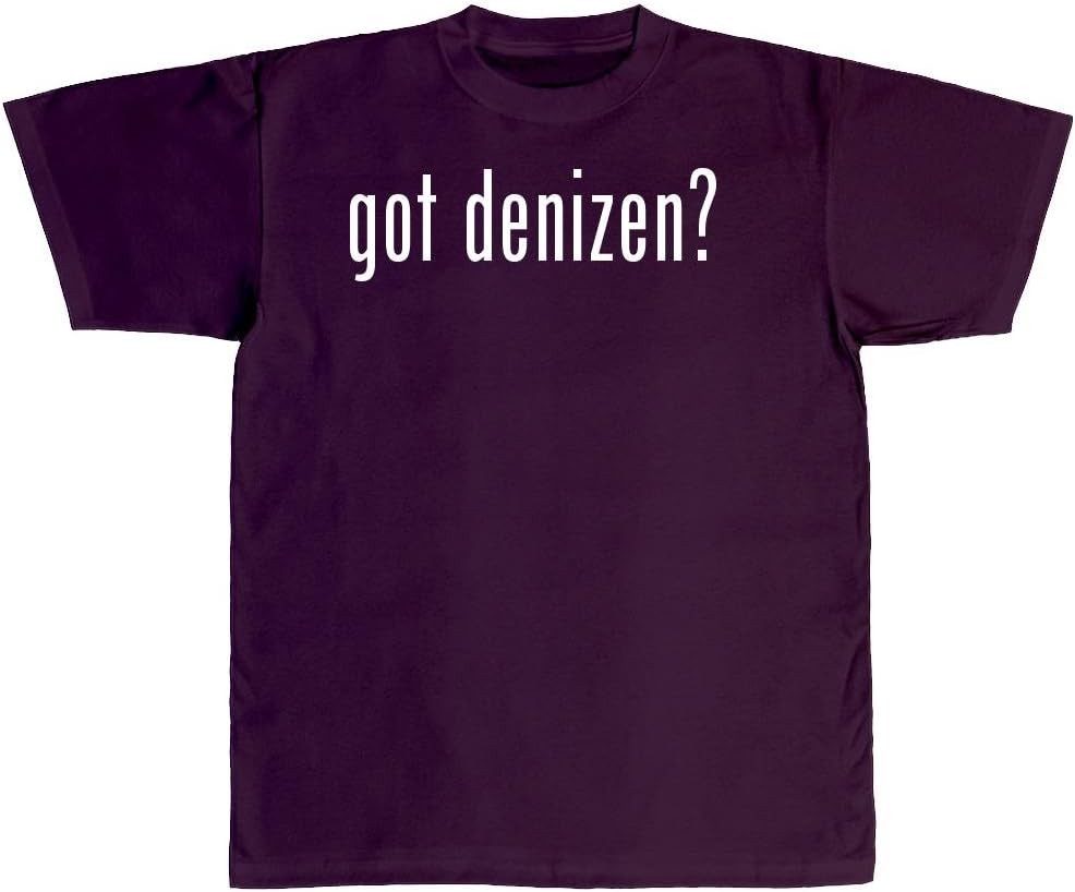got denizen? - New Adult Men's T-Shirt