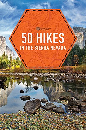 50 Hikes in the Sierra Nevada (2nd Edition) (Explorer's 50 Hikes) by Julie Smith