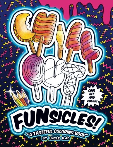 [F.r.e.e] Funsicles! Chill Out: A Coloring Book for everyone (including Adults!). Color your favorite words & WORD