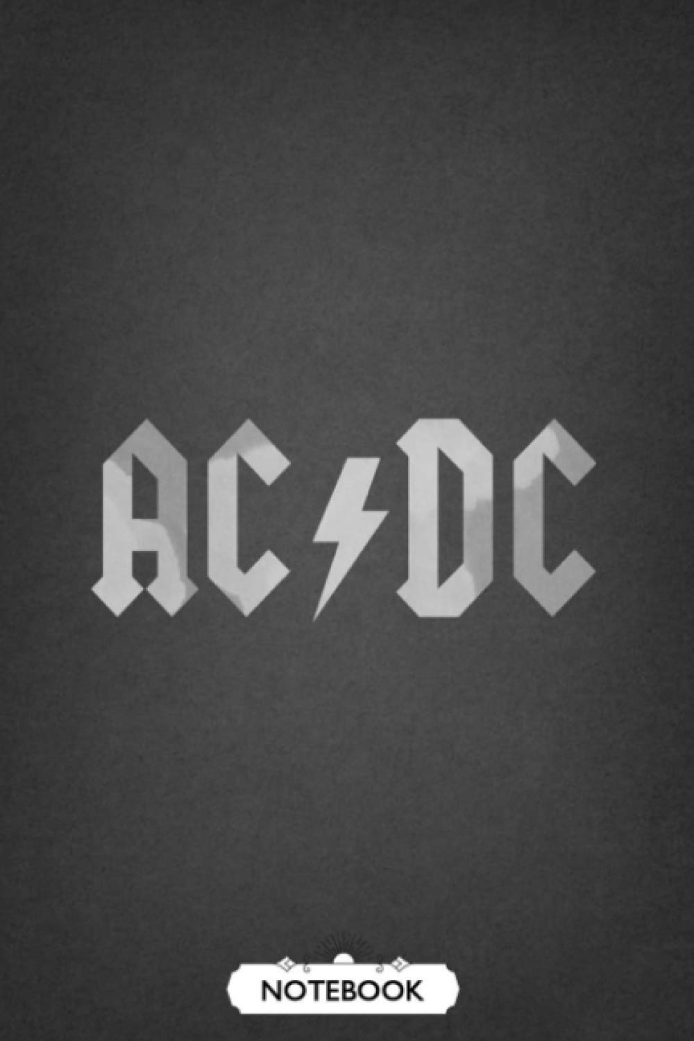 Notebook : ACDC Journal (Diary, Notebook) 100 page Note Book for School, Home or Work