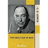 The Abolition of Man