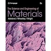 The Science and Engineering of Materials