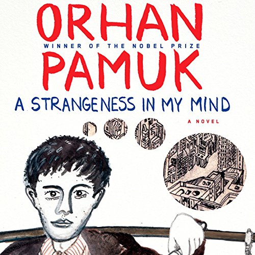 A Strangeness in My Mind: A Novel