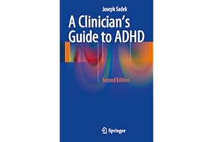 A Clinician’s Guide to ADHD