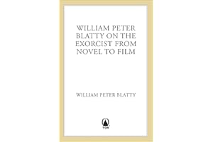 William Peter Blatty on The Exorcist from Novel to Film
