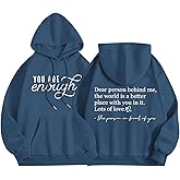 Sulayesh You Are Enough Dear Person Behind Me Hoodie Women Mental Health Inspirational Graphic Sweatshirts Pullover Tops(Deep Blue,2XL)
