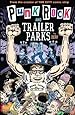 Punk Rock and Trailer Parks