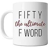 FLEXISAVVY Fifty The Ultimate F Word Mug - 50th Birthday Mug - Funny Born In 1974 Gift Idea For Mens and Womens White 11oz Ceramic Coffee Mug