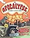 The Apocalypse Coloring & Activity Book: A Survival Guide That's Fun for Every Bunker