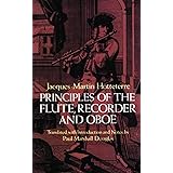 Principles of the Flute, Recorder and Oboe (Principes De La Flute) (Dover Books On Music: Instruments)