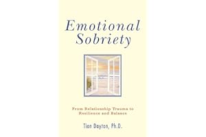 Emotional Sobriety: From Relationship Trauma to Resilience and Balance