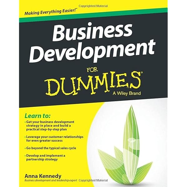 What, Exactly, Is Business Development?: A Primer on Getting Deals
