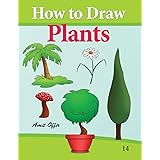 How to Draw Plants: Drawing books for Beginners (How to Draw Comics)