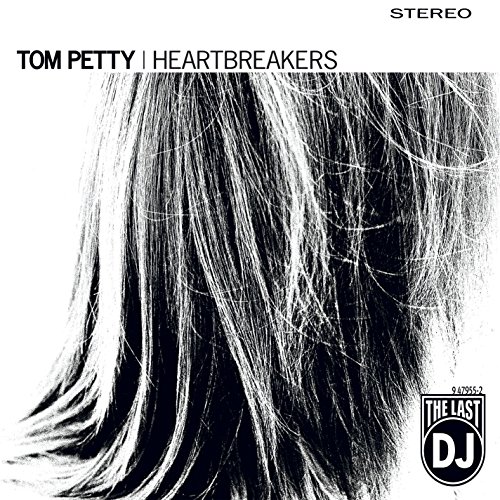 Album Art for The Last DJ by Tom Petty & The Heartbreakers