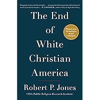 The End of White Christian America