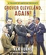 Grover Cleveland, Again!: A Treasury of American Presidents