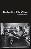 On Writing: 10th Anniversary Edition: A Memoir of the Craft