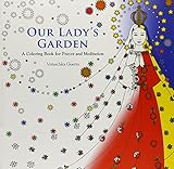 Our Lady's Garden a Coloring Book by 