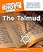The Complete Idiot's Guide to the Talmud by Rabbi Aaron Parry