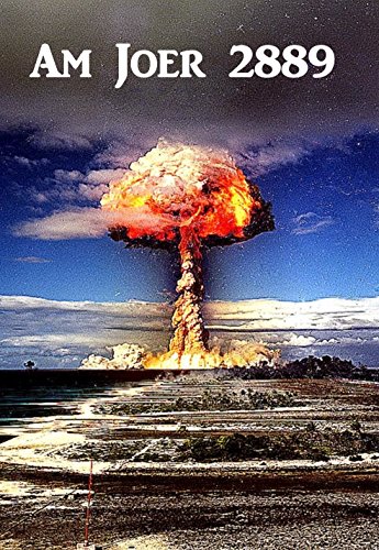 Am Joer 2889: In the Year 2889, Luxembourgish (Luxembourgish Edition)