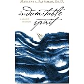 Indomitable Spirit: A Collection of Essays