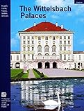 Image de The Wittelsbach Palaces: From Landshut and Hochstadt to Munich (Prestel Museum Guides Compact)