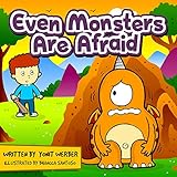 Children's book: Even Monsters Are Afraid (funny bedtime story collection)