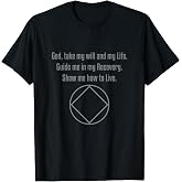 Recovery Gifts Narcotics Anonymous Third Step Prayer NA AA T-Shirt