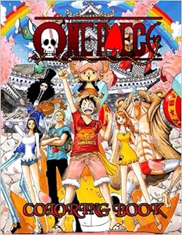 One Piece Coloring Book 100 Illustrations One Piece Colouring Book For Kids And Adults Cute Little Coloring Book For One Piece Lovers Gorgeous And Sweet Pics For Anime Fans Bain
