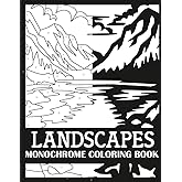 Landscapes Monochrome Coloring Book: Bold, Single Color Landscapes Coloring Book for Adults (Monochrome Coloring Books for Adults)